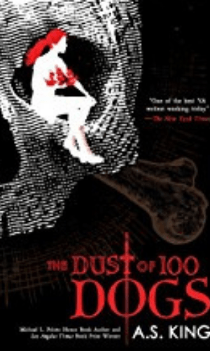 Young Adult Novel The Dust of 100 Dogs